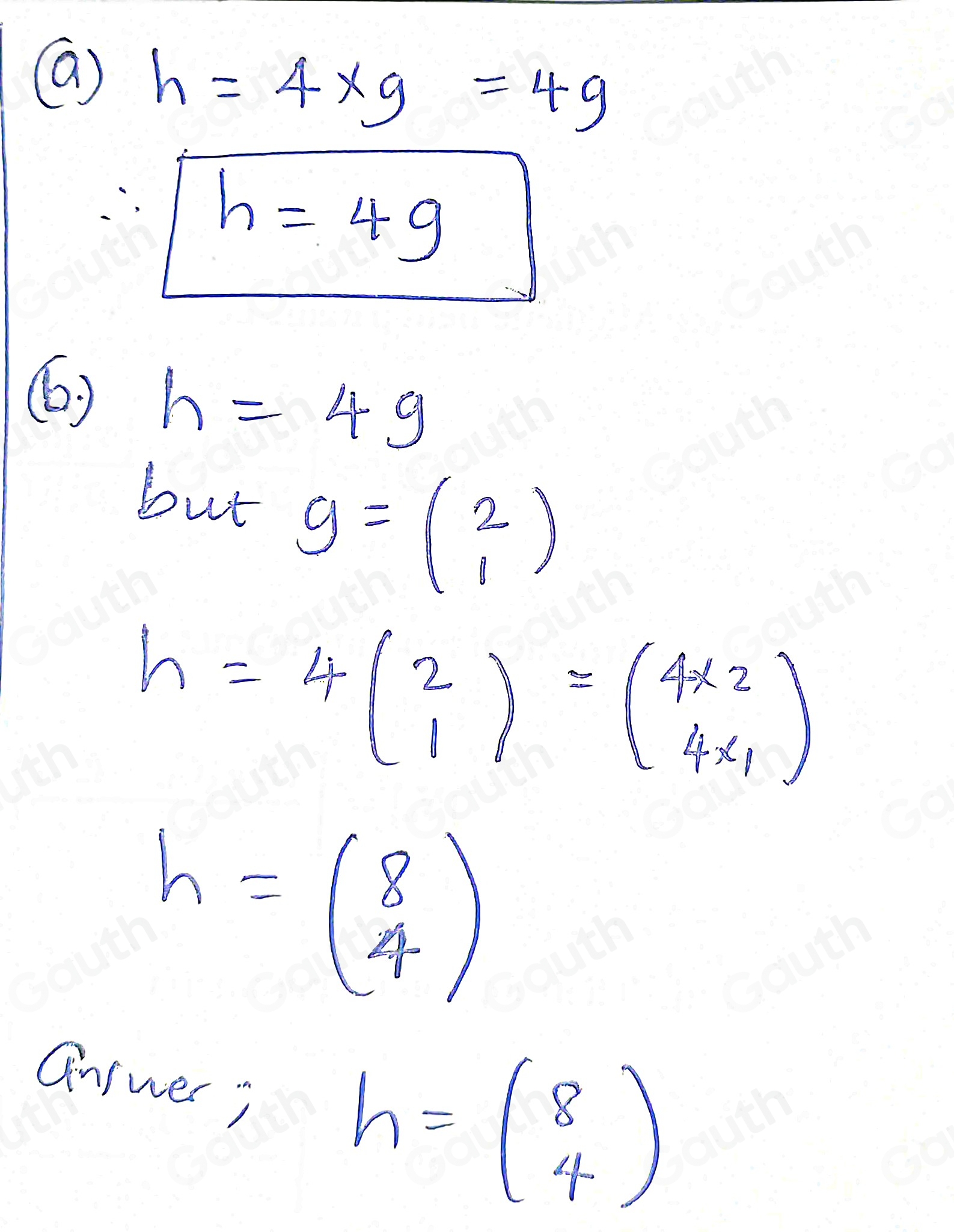 Solved: Vector h is parallel to vector g, in the same direction and 4 ...