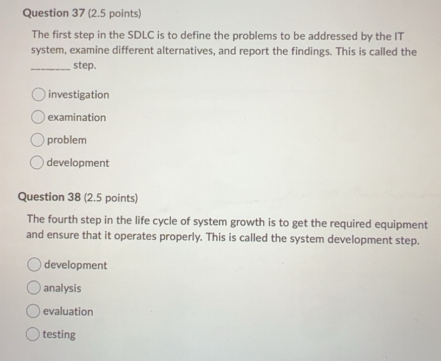 Solved: The first step in the SDLC is to define the problems to be ...