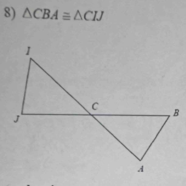 △ CBA≌ △ CIJ