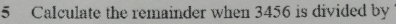 Calculate the remainder when 3456 is divided by