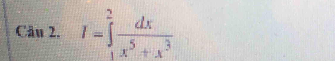 I=∈tlimits _1^(2frac dx)x^5+x^3