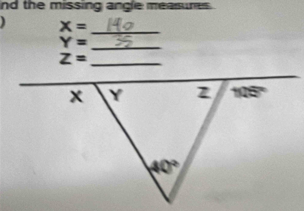 ind the missing angle measures  .
X= _
Y= _