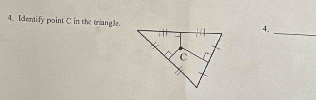 Identify point C in the triangle. 
4._