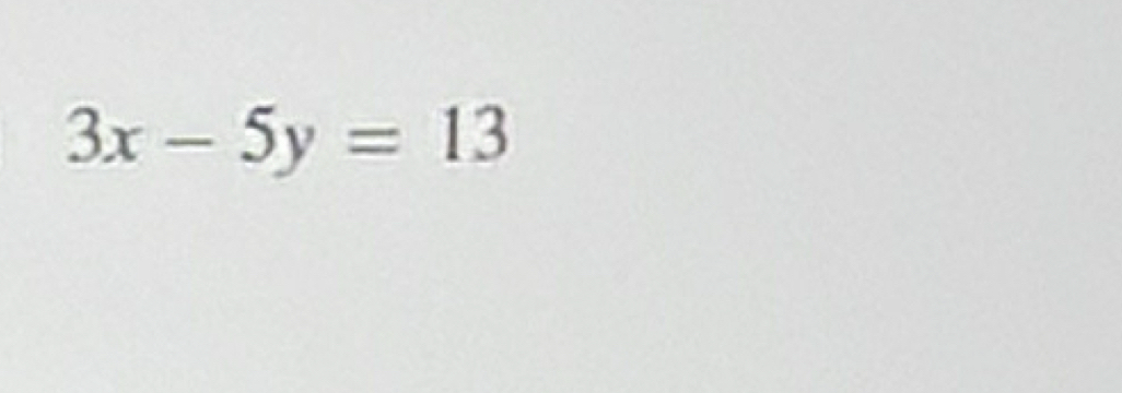 3x-5y=13