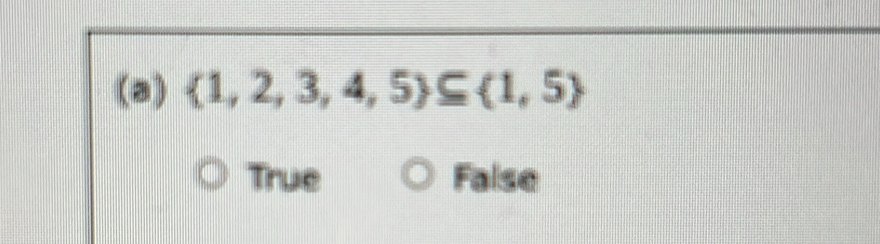  1,2,3,4,5 ⊂eq  1,5
True False