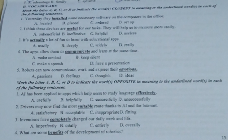 Giải quyết:A. advantage B. family C. syllable B. VOCABULARY Mark the ...