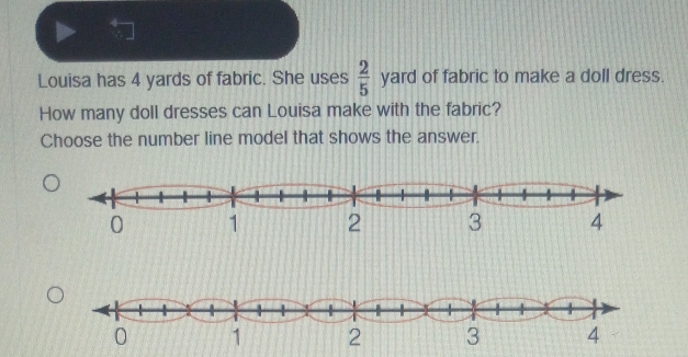 Solved: Louisa has 4 yards of fabric. She uses 2/5 yard of fabric to make a  doll dress. How man [Math]