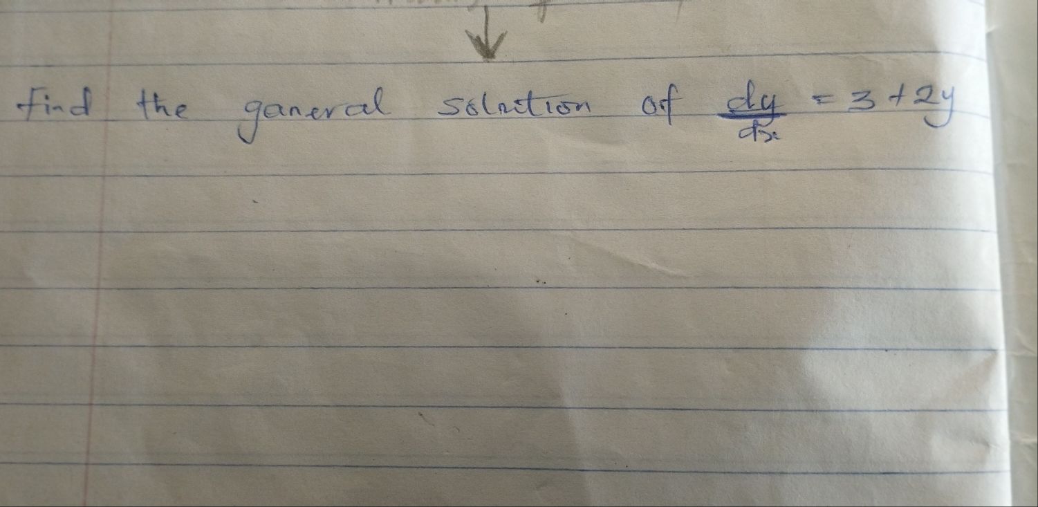 find the ganeral solaction of  dy/dx =3+2y