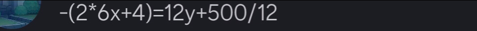 -(2^*6x+4)=12y+500/12