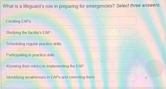 Solved: What is a lifeguard's role in preparing for emergencies? Select ...