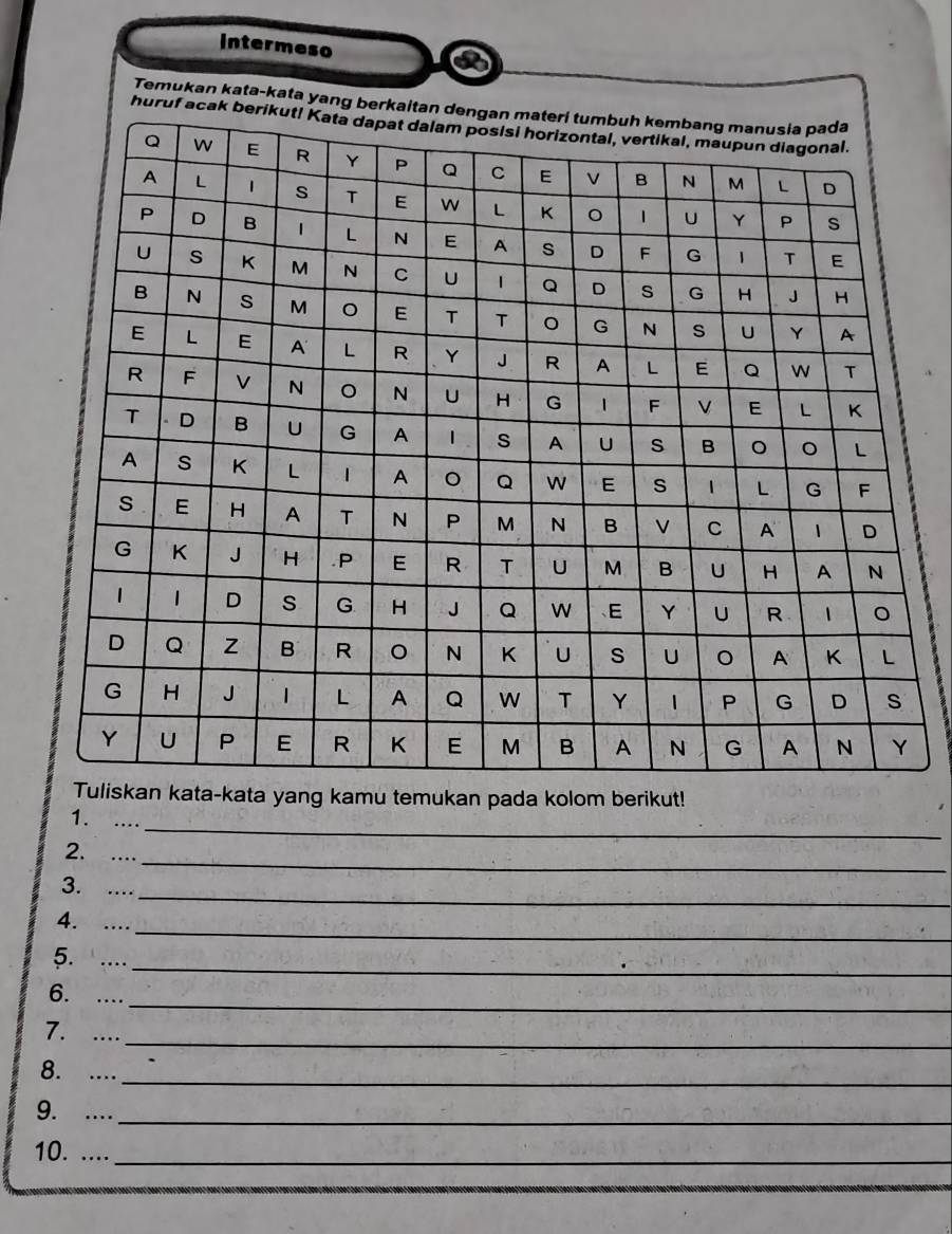 intermeso 
ng kamu temukan pada kolom berikut! 
_ 
1. .... 
_ 
2. .... 
_ 
3. .... 
_ 
4. .... 
5. '...._ 
_ 
6. … 
7. …._ 
8. … 
_ 
9. …_ 
10. ...._