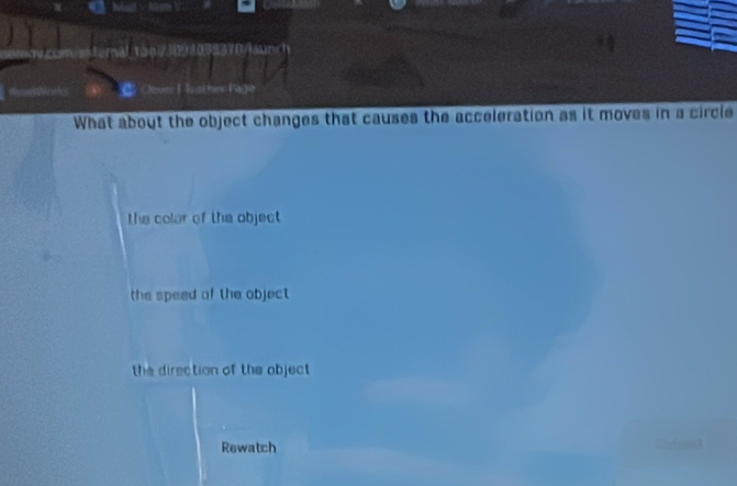 ov.com e
the colar of the object
the speed of the object .
the direction of the object
Rewatch