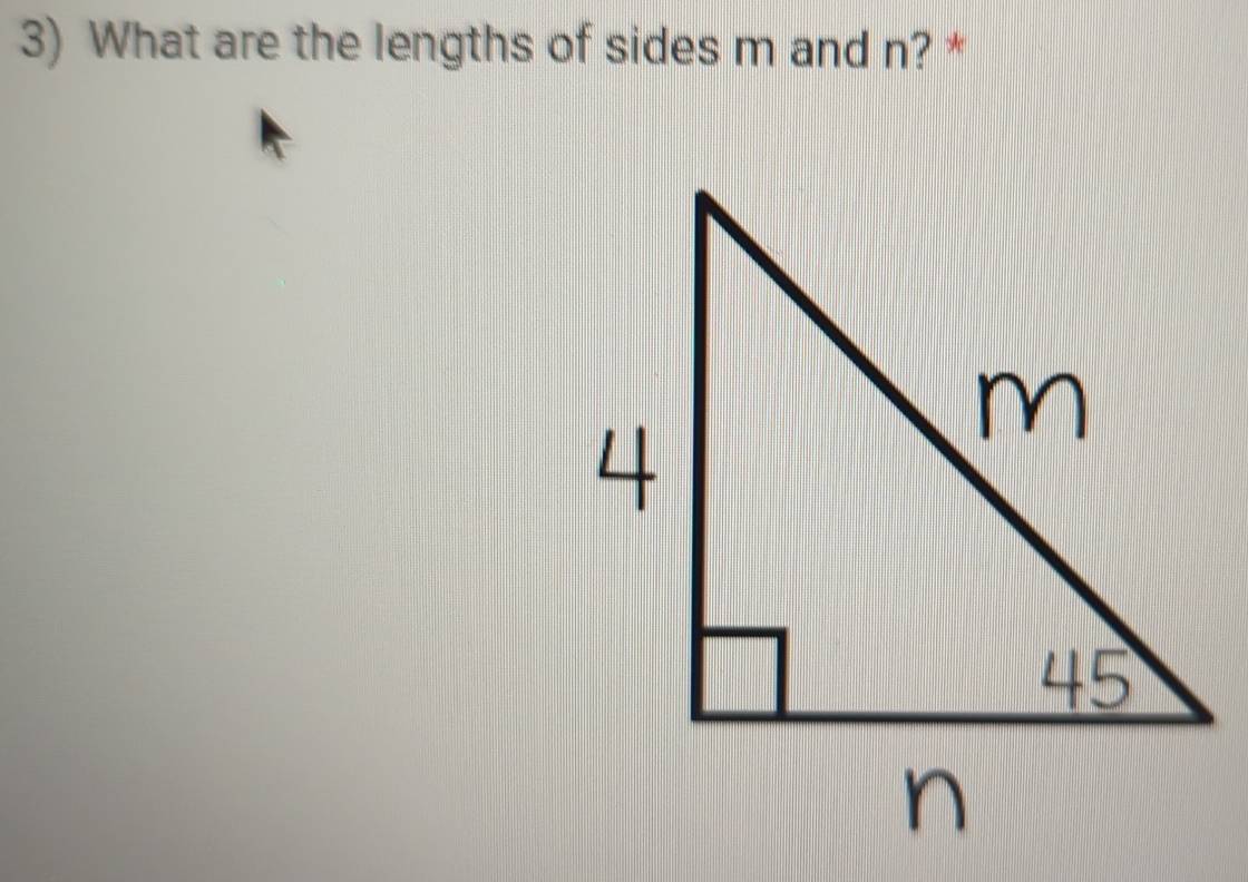 What are the lengths of sides m and n? *