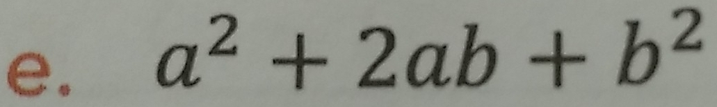 a^2+2ab+b^2