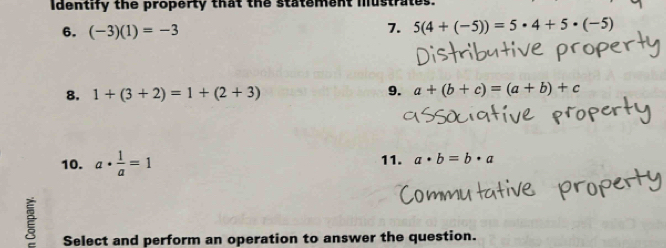 Solved: Identify the property that the statement iustrates. 6. (-3)(1 ...