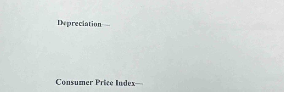 Depreciation_ 
Consumer Price Index_