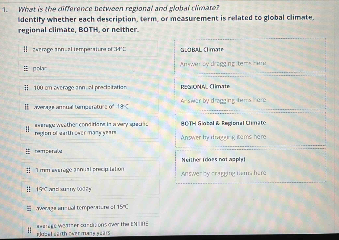 Solved: What is the difference between regional and global climate ...