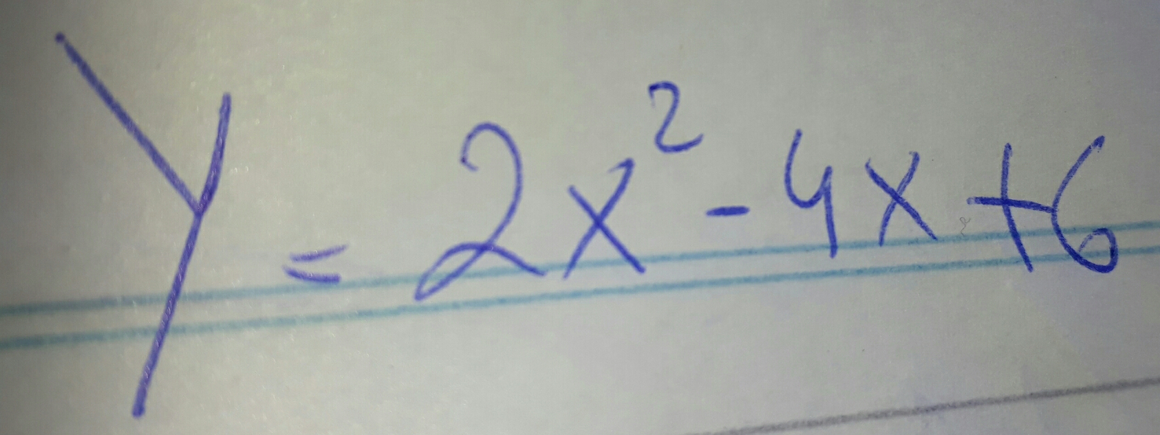 y=2x^2-4x+6