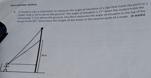 Solved: Short Answer Section 4. A student uses a clinometer to measure ...