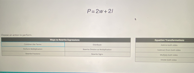 P=2w+2l
Choose an action to perform.