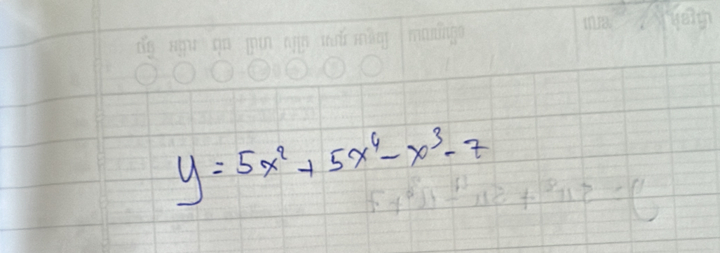 y=5x^2+5x^4-x^3-7