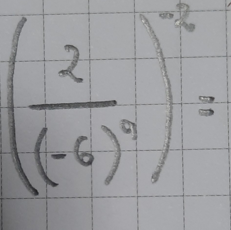 (frac 2t(-6)^4)^-2=