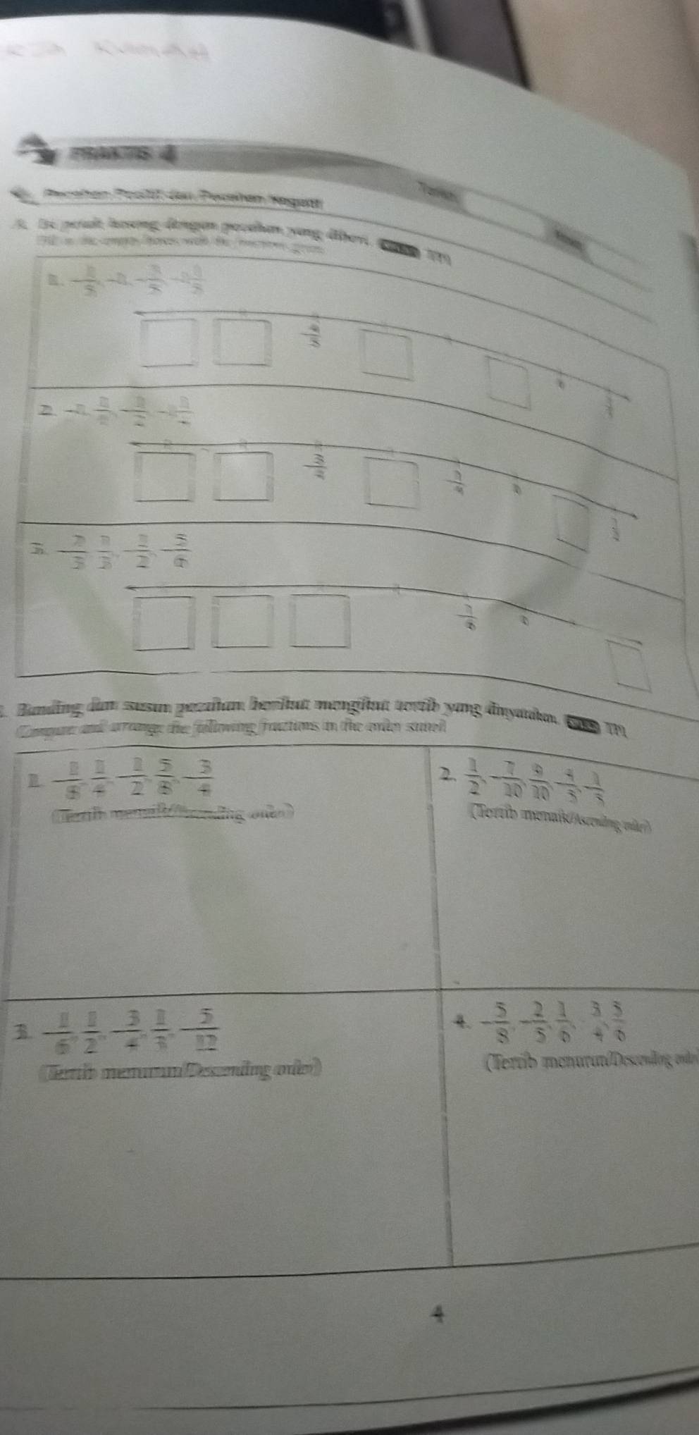 Perehen Posläf den Pesahan Negare
A lé peuît hương đngin poun 
1. Bmyakun 19 T1
Comae and arrenge the following franctions in the ander saiel
L - 1/8 , 1/4 ,- 1/2 , 5/8 ,- 3/4 
2.  1/2 ,- 7/10 , 9/10 ,- 4/5 , 1/5 
(Hortib monais/Asrendng mar)
3 - 1/6 , 1/2 ,- 3/4 , 1/3 ,- 5/12 
4. - 5/8 ,- 2/5 , 1/6 , 3/4 , 5/6 
(Beb menunm Desendng or) (Tertíb monurat/Descnlng ender)