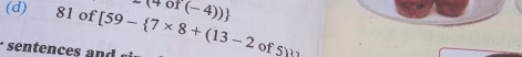 81 of  qof(-4))
* senen [59- 7* 8+(13-2 of 5111