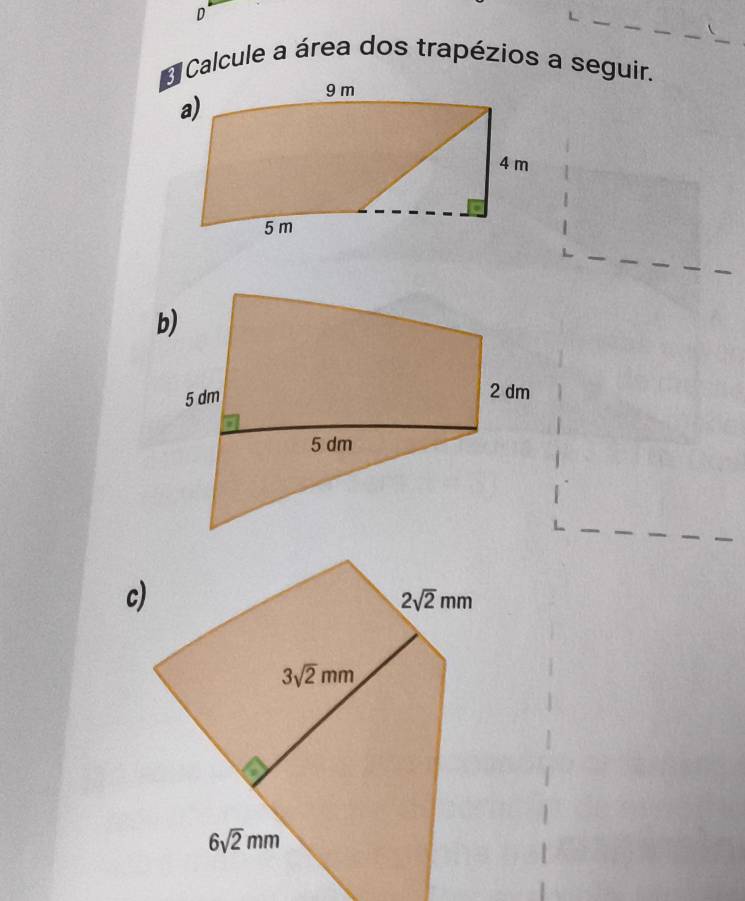 Calcule a área dos trapézios a seguir.
c)