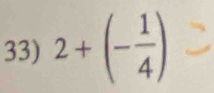 2+(- 1/4 )