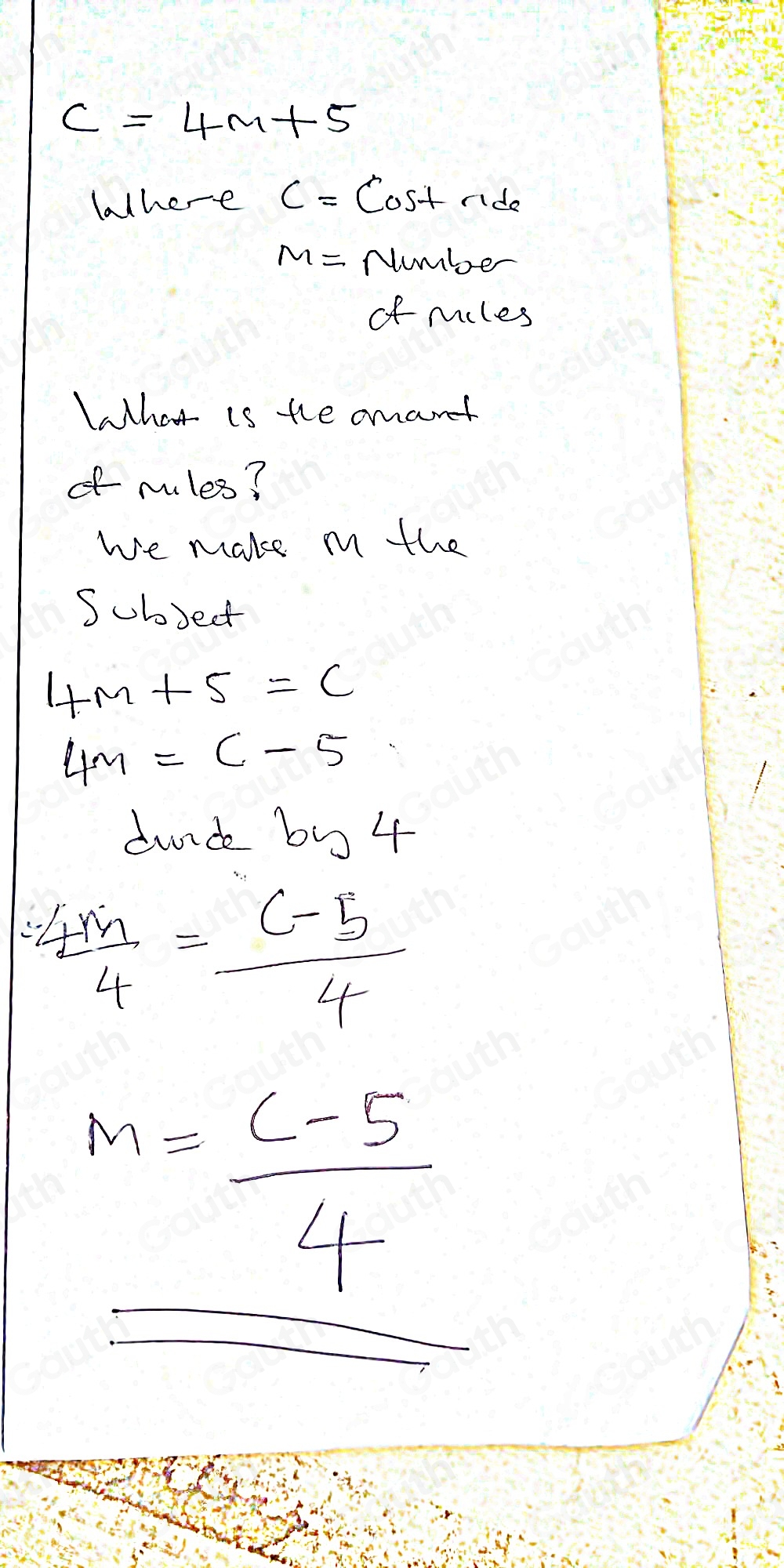 Solved: The formula C=4M+5 , calculates the cost of a cab ride where C ...