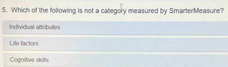 Solved: Which of the following is not a category measured by ...