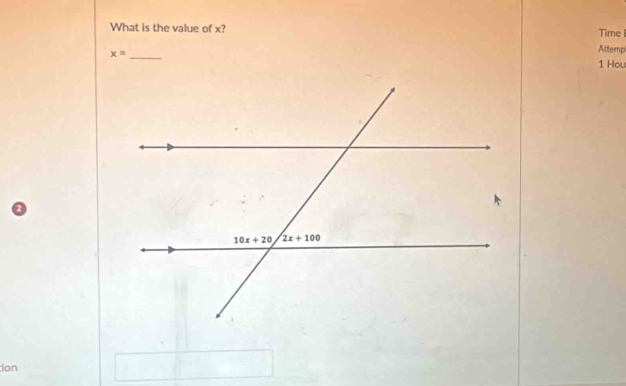 What is the value of x? Time
x=
_
Attemp
1 Hou
ion