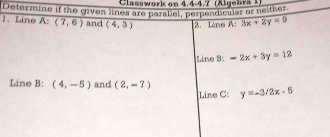 Classwork on 4.4-4.7 (Algebra 1)
Dete
1