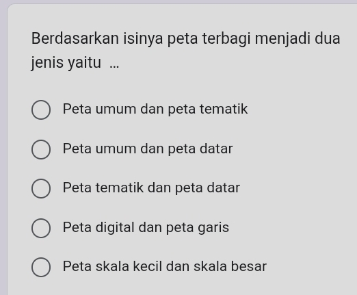 Solved: Berdasarkan isinya peta terbagi menjadi dua jenis yaitu ...