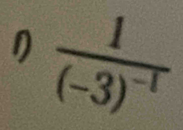 1 frac 1(-3)^-1