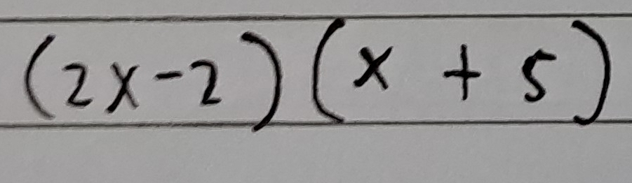 (2x-2)(x+5)