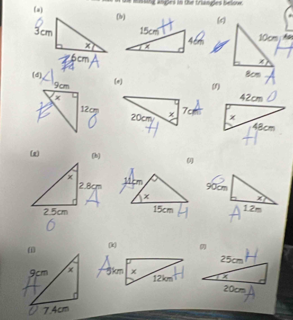 he missing angles in the triangles below . 
(a) 
(e) 
(1) 
(2) 
(h) 
(k)