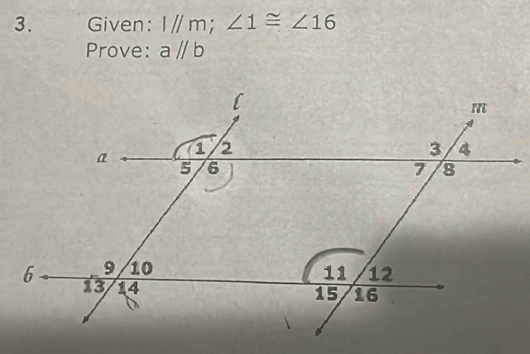 Given: 1//m; ∠ 1≌ ∠ 16
Prove: a//b