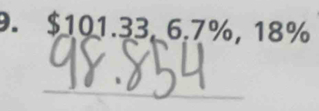 $101.33, 6.7%, 18%
_