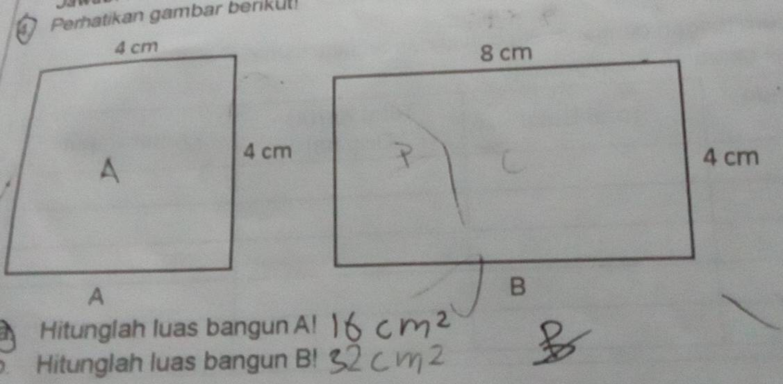 Perhatikan gambar berikut 
Hitunglah luas bangun A! 
. Hitunglah luas bangun B!