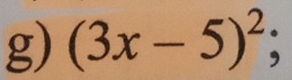 (3x-5)^2;