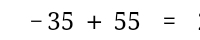 -35+55=