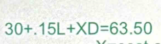 30+.15L+XD=63.50