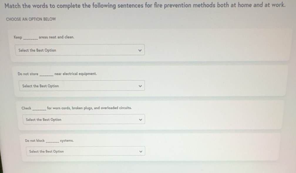 Solved: Match the words to complete the following sentences for fire ...