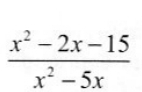  (x^2-2x-15)/x^2-5x 