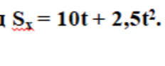 S_x=10t+2,5t^2.