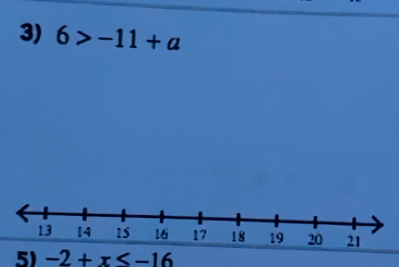 6>-11+a
5) -2+x