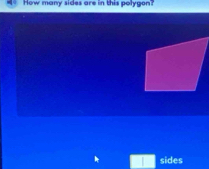 How many sides are in this polygon 
sides