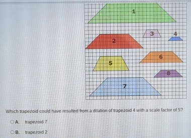 A. trapezoid 7
B. trapezoid 2